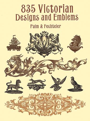 обложка книги 835 Victorian Designs and Emblems книга 835 Victorian Designs and Emblems, автор: Palm & Fechteler